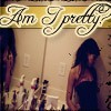 Am I Pretty?