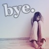 Bye.