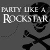 Party Like A Rockstar.