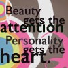 personality gets the heart