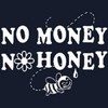 no money no honey
