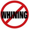 No Whining