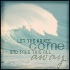 Let The Waves Come