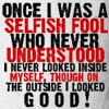 a selfish fool