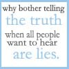 lies are the truth