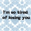 Tired