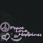Peace, love, and happiness