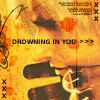 Drowning in YOU