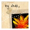My dear,