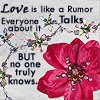 Love is like a Rumor
