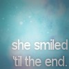 She smiled 'til the end.