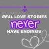 Real love stories never have endings