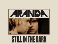 Aranda - Still In The Dark