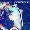 killparadise