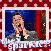 they sparkle?! [Colbert]