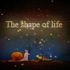 The shape of life
