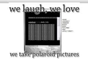 we take polaroid pictures...