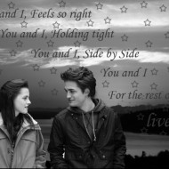 You and I for the rest of our lives...